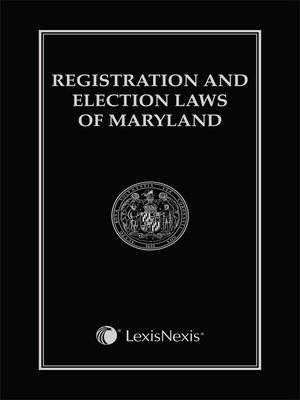 cover image of Registration and Election Laws of Maryland